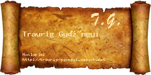 Traurig Gyöngyi névjegykártya